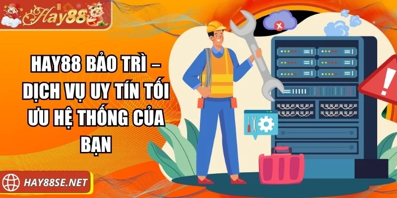 hay88-bao-tri